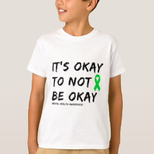 T-shirt OK Ne Pas Être D'Accord Santé Mentale Sensibilisat