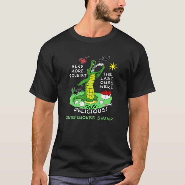 T-shirt Okefenokee Marais Funny Alligator Envoyer Plus Tou (Devant)