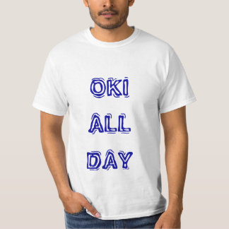 T-shirt OKI TOUTE LA JOURNÉE avec le Roi Gosamaru