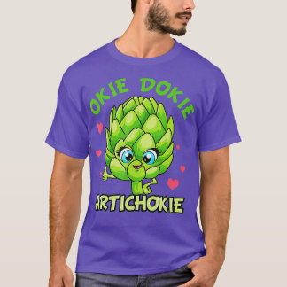 T-shirt Okie Dokie Artichokie Cute Artichoke Green Food Lo