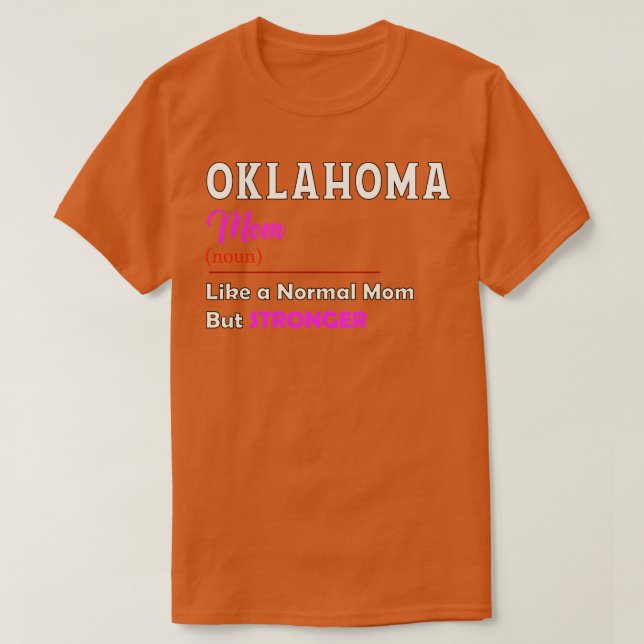 T-shirt Oklahoma Stronger Mom (Design devant)