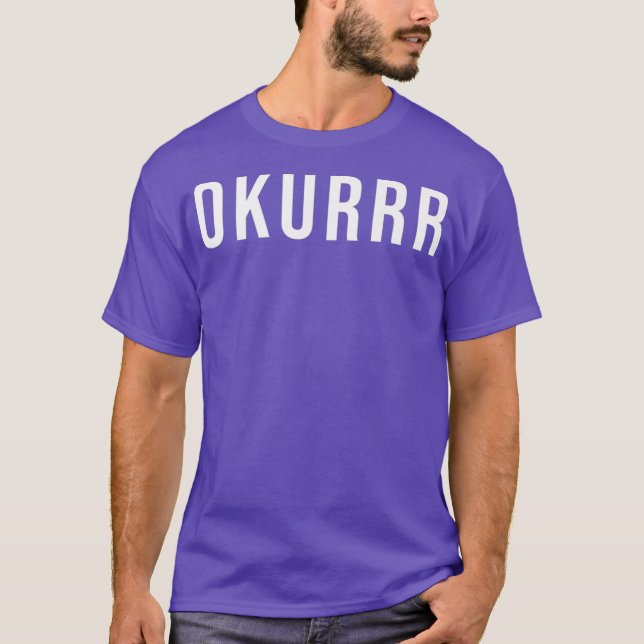 T-shirt Okurrr : (Devant)