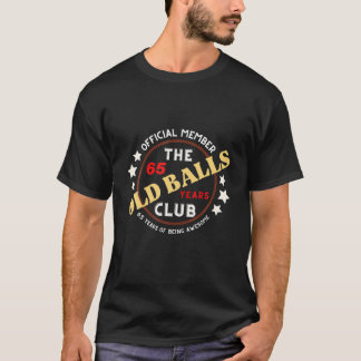 T-shirt Old Balls Club 65 Ans De Fantastique Amusant 65E B