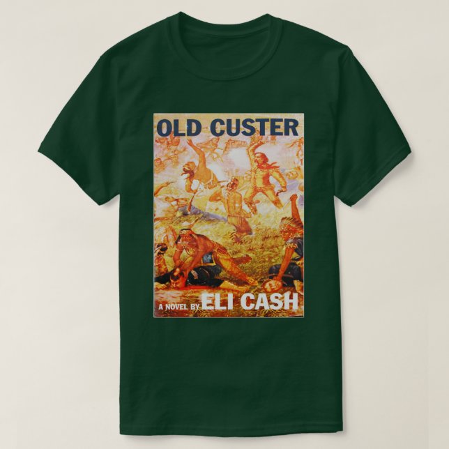 T-shirt Old Custer Eli Cash (Design devant)
