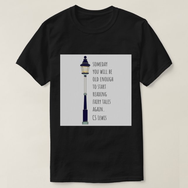 T-shirt Old Enough for Fairy Tales CS Lewis Greeting Card (Design devant)
