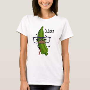 T-shirt Old-kra Funny Okra Pun