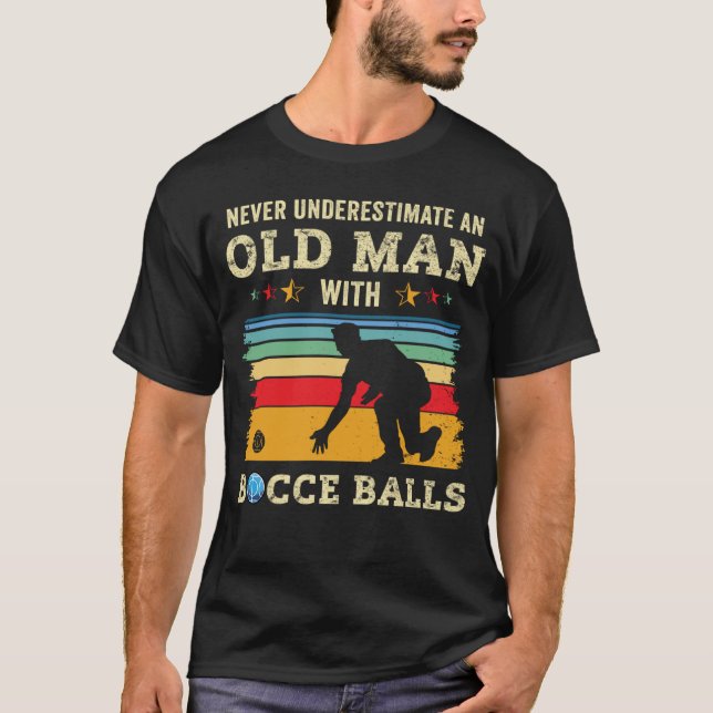 T-shirt Old Man Bocce Ball Team Boccia Bocci Grand-père Pa (Devant)