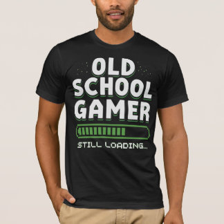 T-shirt Old School Gamer — Still Loading…
