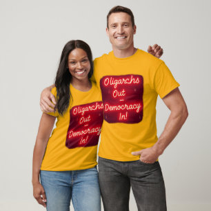 T-shirt Oligarques dehors - Démocratie en