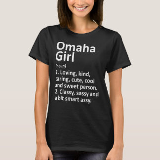 T-shirt Omaha Girl Ne Nebraska Funny City Accueil Racines