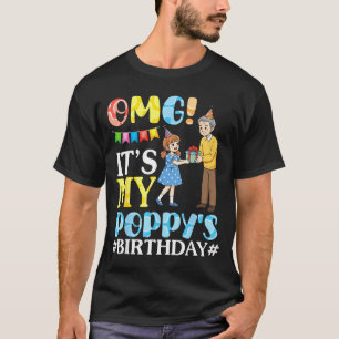 T-shirt Omg C'est l'anniversaire de ma Poppys Joyeux Grand