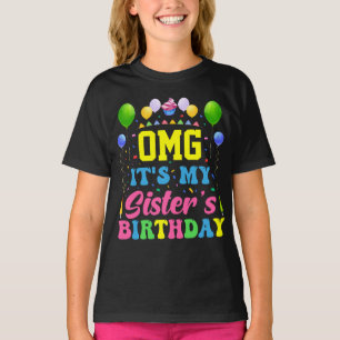 T-shirt OMG C'est l'anniversaire de ma sœur – Célébration