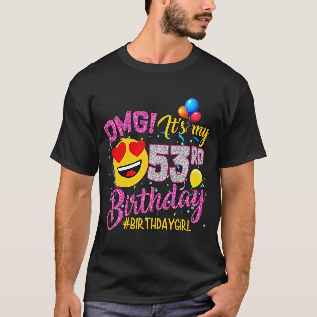 T-shirt OMG C'est ma fille pour mon 53e anniversaire  53 a (Devant)