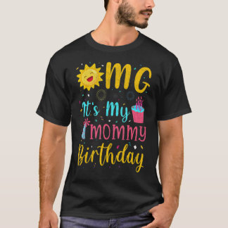 T-shirt Omg C'est ma maman Anniversaire Maman Anniversaire
