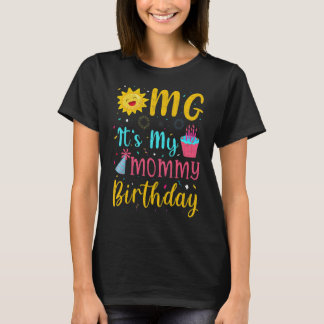 T-shirt Omg C'est ma maman Anniversaire Maman Anniversaire
