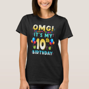 T-shirt OMG C'est mon 10e anniversaire 10 ans parti Annive