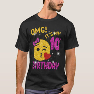 T-shirt OMG C'est mon 10e anniversaire fille mignonne 10 a
