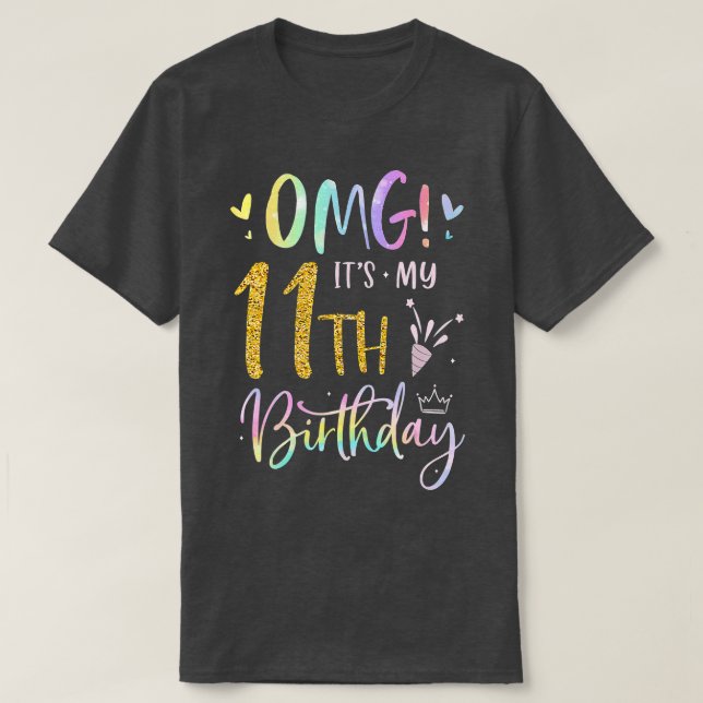 T-shirt OMG C'Est Mon 11e Anniversaire Dons Fille Onze 11  (Design devant)