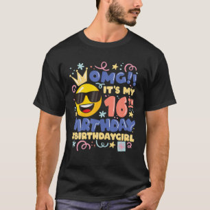 T-shirt Omg ! C'est mon 16ème anniversaire Emoticon fille 