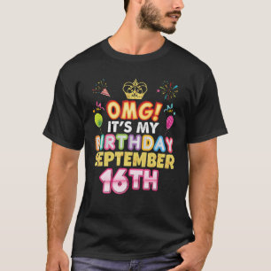 T-shirt OMG C'est mon anniversaire 16 septembre Vintage 16