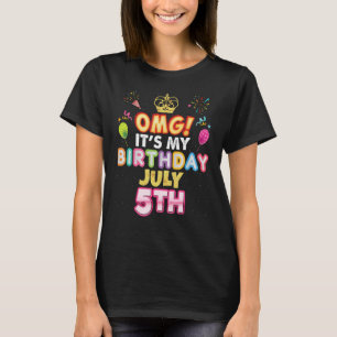 T-shirt OMG C'est mon anniversaire Juillet 5 Vintage 5 Joy