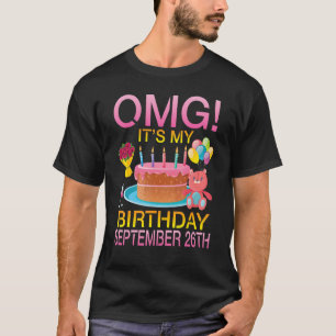T-shirt Omg C'est mon anniversaire Le 26 septembre Happy M