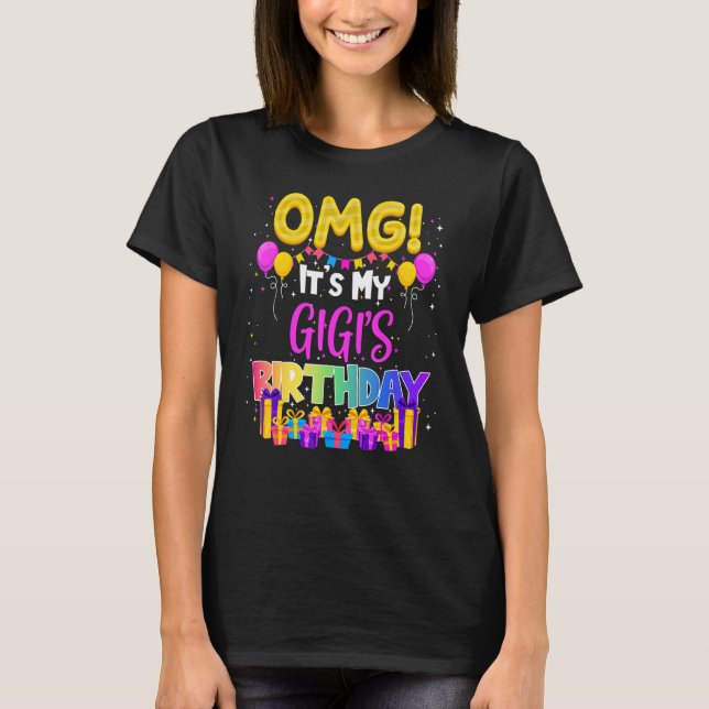 T-shirt Omg C'Est Mon Gigis Anniversaire (Devant)