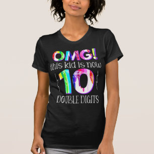 T-shirt OMG ! Cet enfant a maintenant 10 ans à deux chiffr