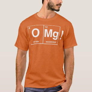 T-shirt OMG Chimie Magnésium oxygène