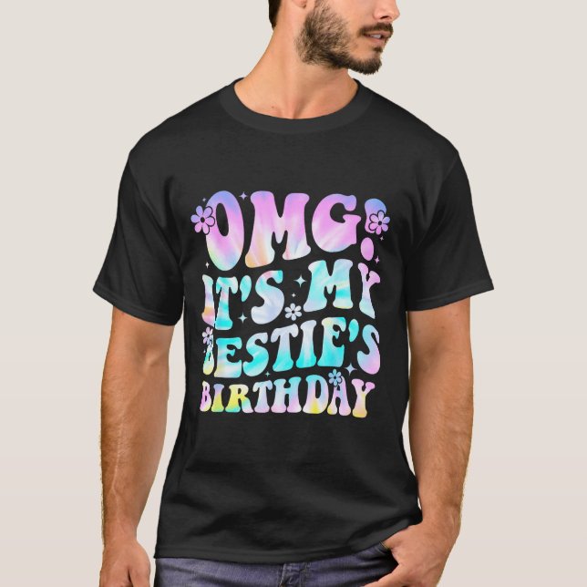 T-shirt Omg It's My Ie's Birthday Funny Friend Birthday  (Devant)