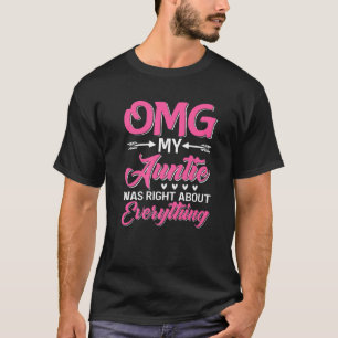 T-shirt Omg Ma tante avait raison sur tout ce que la mère