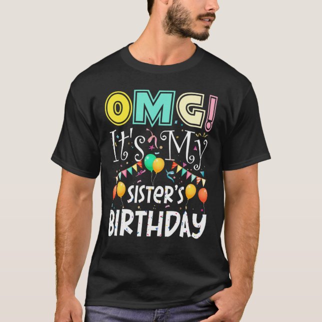 T-shirt Omg Ses Mes Soeurs Anniversaire Cool (Devant)