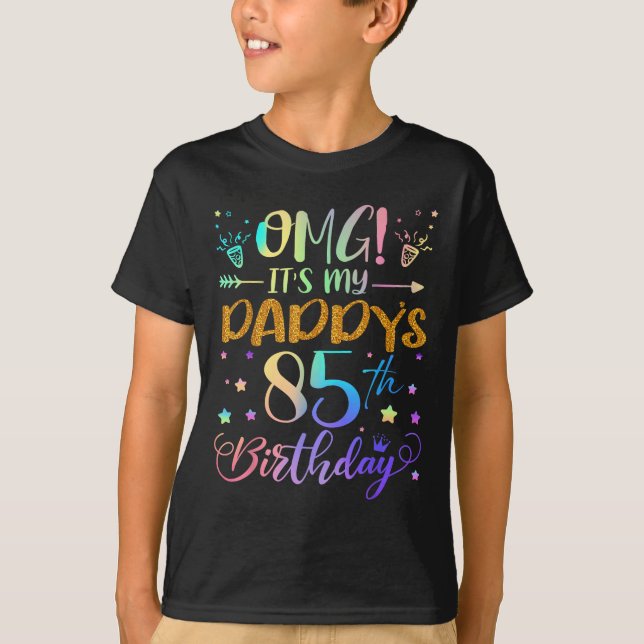 T-shirt Omg Son My Daddys 85e Anniversaire Sweet 85 Ans (Devant)