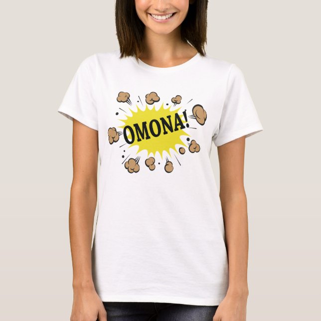 T-shirt OMONA ! OMG oh ma ça alors chemise d'expression de (Devant)