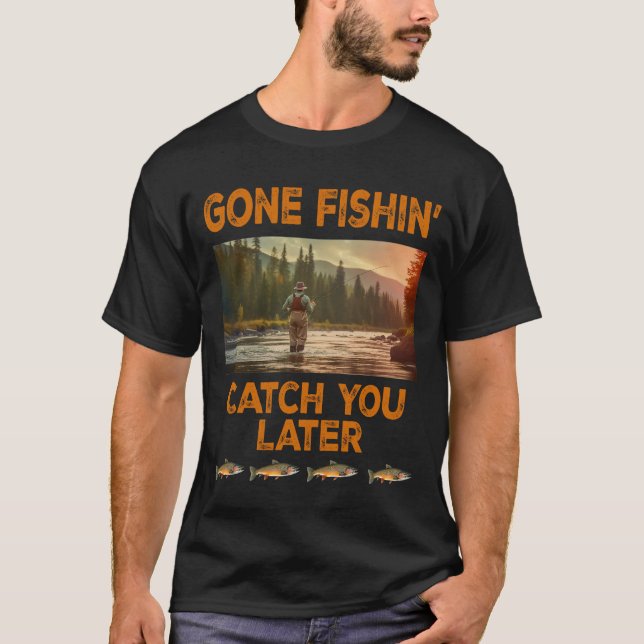 T-shirt On A Pêché Vous Attraper Plus Tard (Devant)