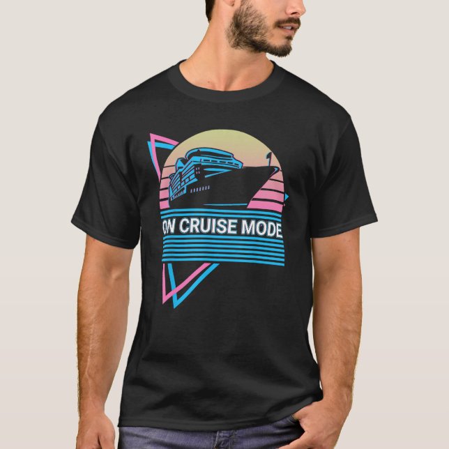 T-shirt On Cruise Mode On Cruise Mode Cruising Retro (Devant)