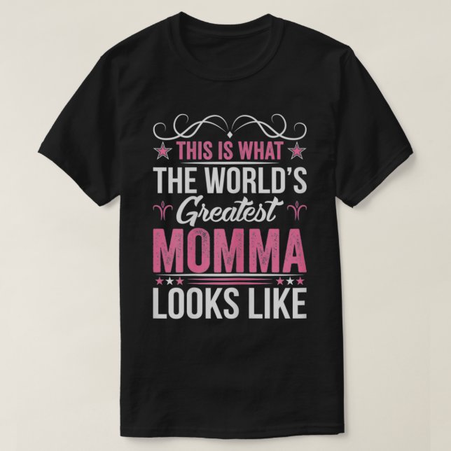 T-shirt On dirait la plus grande maman du monde (Design devant)