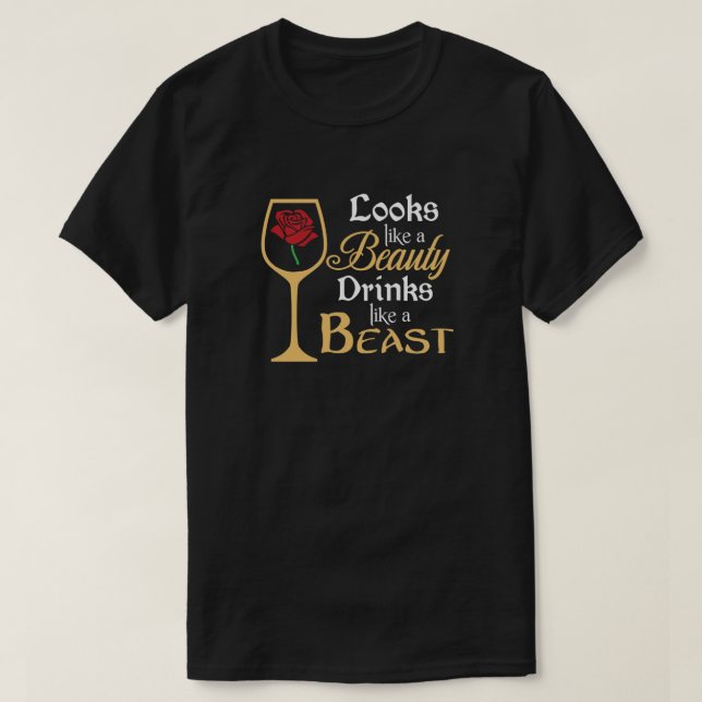 T-shirt On Dirait Une Belle Boisson Comme Une Bête (Design devant)