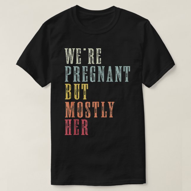 T-shirt On est enceinte, mais surtout son père Faire-part  (Design devant)