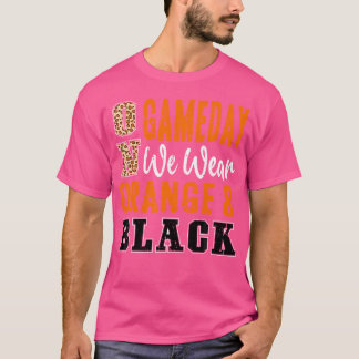 T-shirt On Gameday Football We Wear Orange And Black Schoo