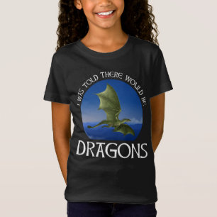 T-Shirt On m'a dit qu'il y aurait des dragons