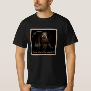T-shirt On M'A Dit Qu'Il Y Aurait Des Zombies !