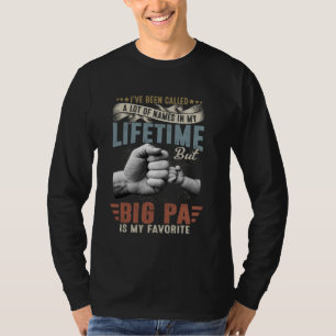 T-shirt On m'a donné beaucoup de noms mais Big Pa est mon