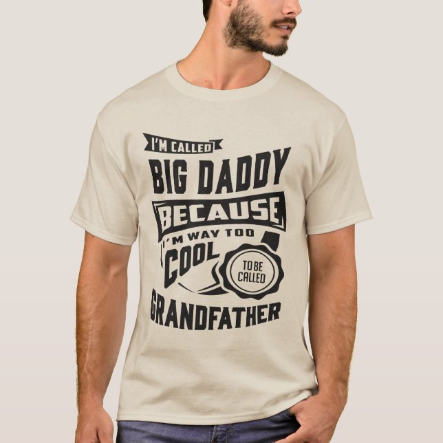 T-shirt On m'appelle Big Daddy Gifts (Devant)