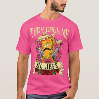 T-shirt On M'Appelle El Jefe Espagnol Mexicain Boss Taco D