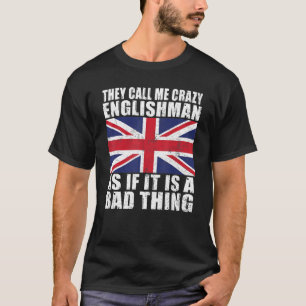 T-shirt On m'appelle fou Anglais comme si c'était mal