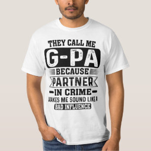 T-shirt On M'Appelle Mon Partenaire G-pa En Pères Criminel