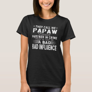 T-shirt On M'Appelle Papaw Parce Que Le Partenaire De La C