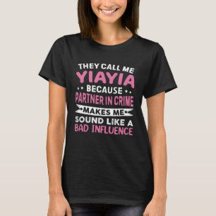 T-shirt On M'Appelle Yiayia Parce Que Le Partenaire De Cri