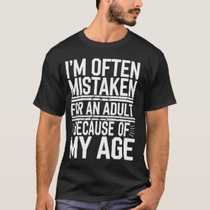 T-shirt On me prend souvent pour un adulte à cause de mon